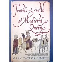 Travels With A Medieval Queen