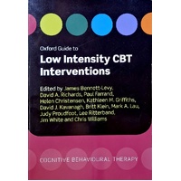 Oxford Guide To Low Intensity C.B.T. Interventions