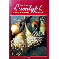 Field Guide To Eucalypts. Volume 1