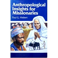 Anthropological Insights For Missionaries