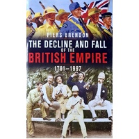 The Decline And Fall Of The British Empire