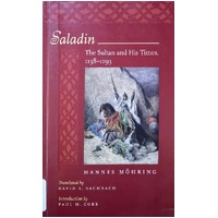 Saladin. The Sultan And His Times, 1138-??1193