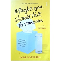 Maybe You Should Talk To Someone