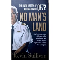 No Man's Land. The Untold Story Of Automation And QF72