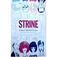 Strine. The Complete Works Of Professor Afferbeck Lauder