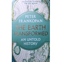 The Earth Transformed. An Untold History