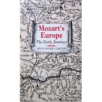 Mozart's Europe. Early Journeys