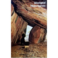 Aboriginal Place Names And Their Meaning
