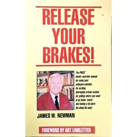 Release Your Brakes