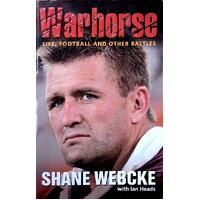 Warhorse. Life, Football And Other Battles