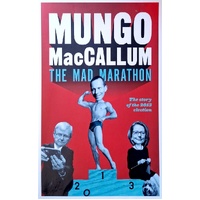 The Mad Marathon. The Story Of The 2013 Election