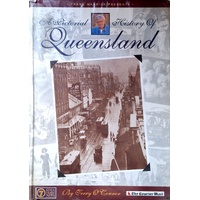 A Pictorial History Of Queensland