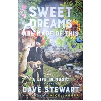Sweet Dreams Are Made Of This. A Life In Music