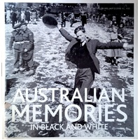 Australian Memories In Black And White