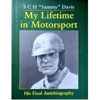 My Lifetime In Motorsport. SCH Sammy David - His Final Autobiography