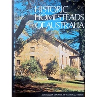 Historic Homesteads Of Australia. (Volume 1)