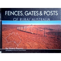 Fences, Gates & Posts Of Rural Australia