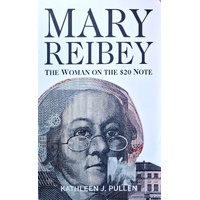 Mary Reibey. The Woman On The 20 Dollar Note