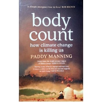 Body Count. How Climate Change Is Killing Us