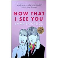Now That I See You