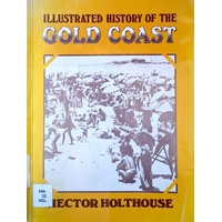 Illustrated History Of The Gold Coast