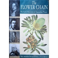 The Flower Chain. The Early Discovery Of Australian Plants