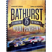 Bathurst. Celebrating 75 Years Of Racing At Mount Panorama