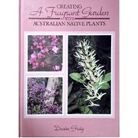 Creating A Fragrant Garden With Australian Native Plants