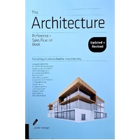 The Architecture Reference & Specification Book. Everything Architects Need To Know Every Day