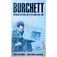 Burchett. Reporting The Other Side Of The World 1939-1983