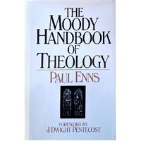 The Moody Handbook Of Theology