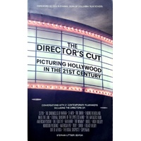 The Director's Cut. Picturing Hollywood In The 21st Century