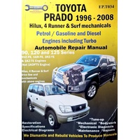 Toyota Prado, 1996-2004 - Hilux, 4 Runner & Surf Mechanicals. Automobile Repair Manual