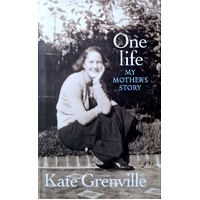 One Life. My Mother's Story