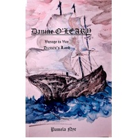 Danine O'leard. Voyage To Van Diemen's Land