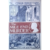 Mile End Murder. The Case Conan Doyle Couldn't Solve