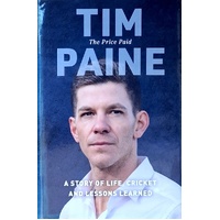 The Price Paid. A Story Of Life, Cricket And Lessons Learned