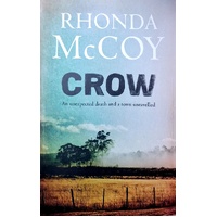 Crow. An Unexpected Death And A Town Unravelled