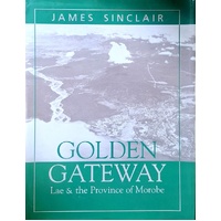 Golden Gateway. Lae & The Province Of Morobe