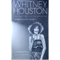 Whitney Houston. The Voice, The Music, The Inspiration