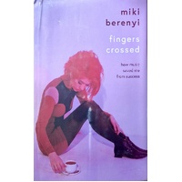 Fingers Crossed. How Music Saved My Life
