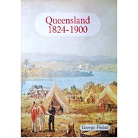 Queensland 1824 - 1900
