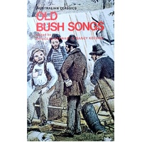 Old Bush Songs And Rhymes Of Colonial Times