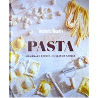 Pasta. Homemade Doughs And Classic Sauces