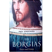 Borgias. Power And Fortune
