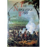 Napoleonic Wars. An Illustrated History, 1792-1815