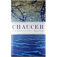 Chaucer. A European Life