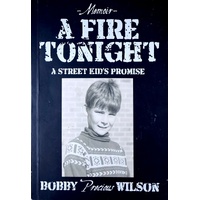 A Fire Tonight. A Street Kid's Promise