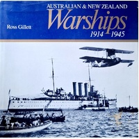 Australian And New Zealand Warships 1914-1945