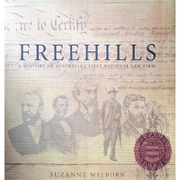 Freehills. A History Of Australia's First National Law Firm